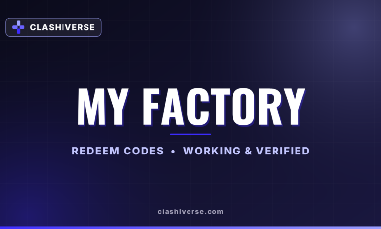 My Factory codes