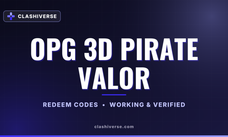 OPG 3D Pirate Valor codes