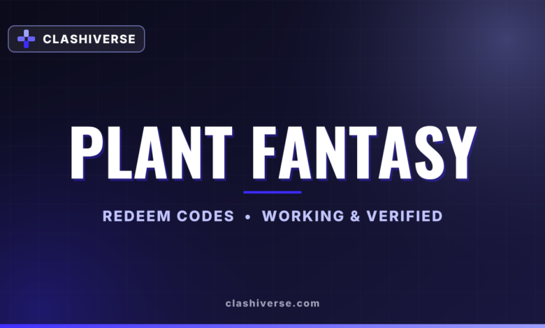 List of All Plant Fantasy Codes-updated