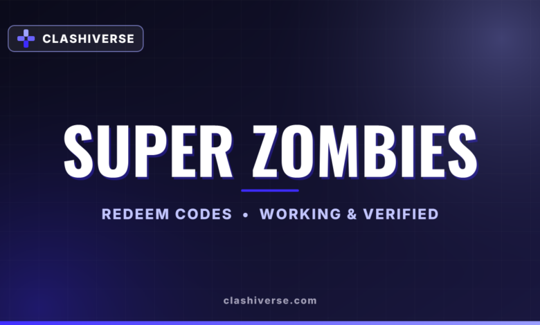 List of All Super Zombies Codes-updated