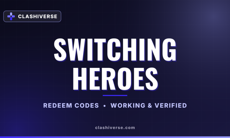 Switching Heroes codes