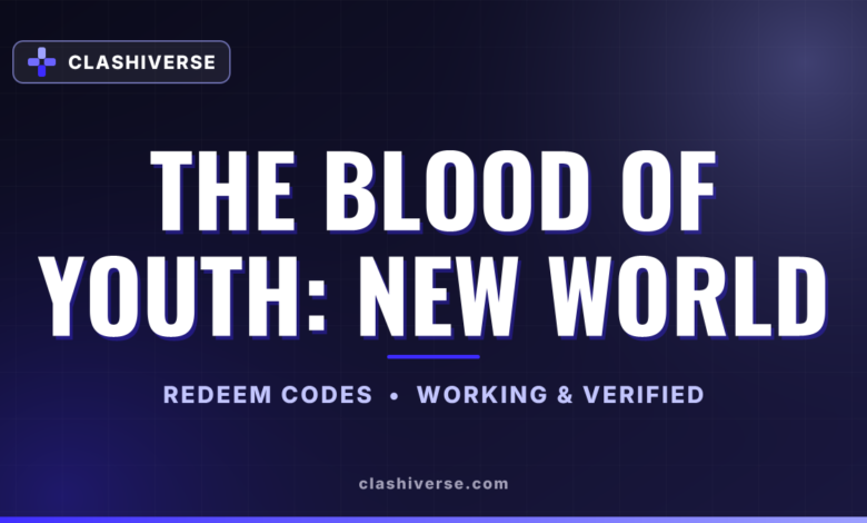 The Blood of Youth: New World codes
