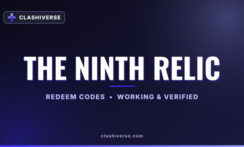 The Ninth Relic codes