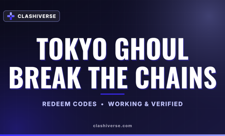 List of All Tokyo Ghoul Break the Chains Codes-updated
