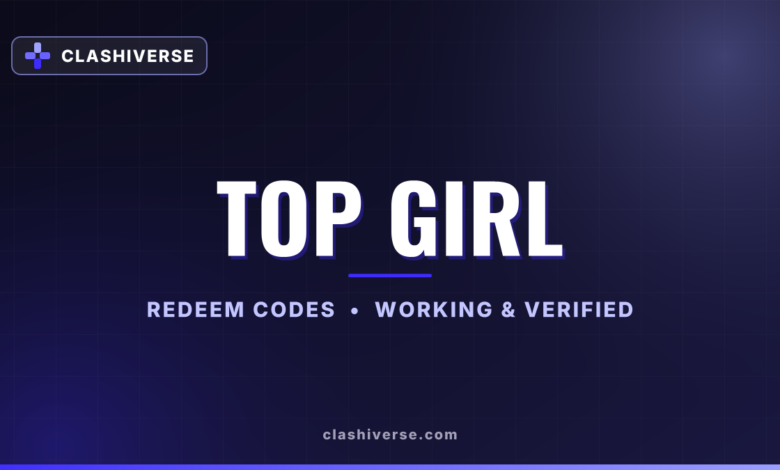 Top Girl codes