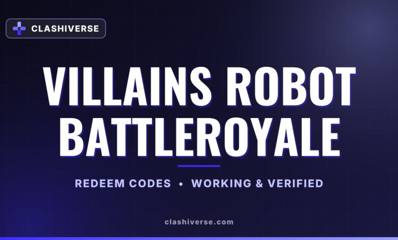 Villains Robot BattleRoyale codes
